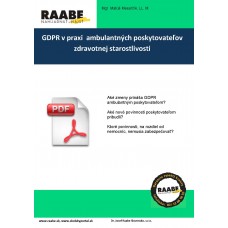 GDPR V PRAXI AMBULANTNÝCH POSKYTOVATEĽOV ZDRAVOTNEJ STAROSTLIVOSTI